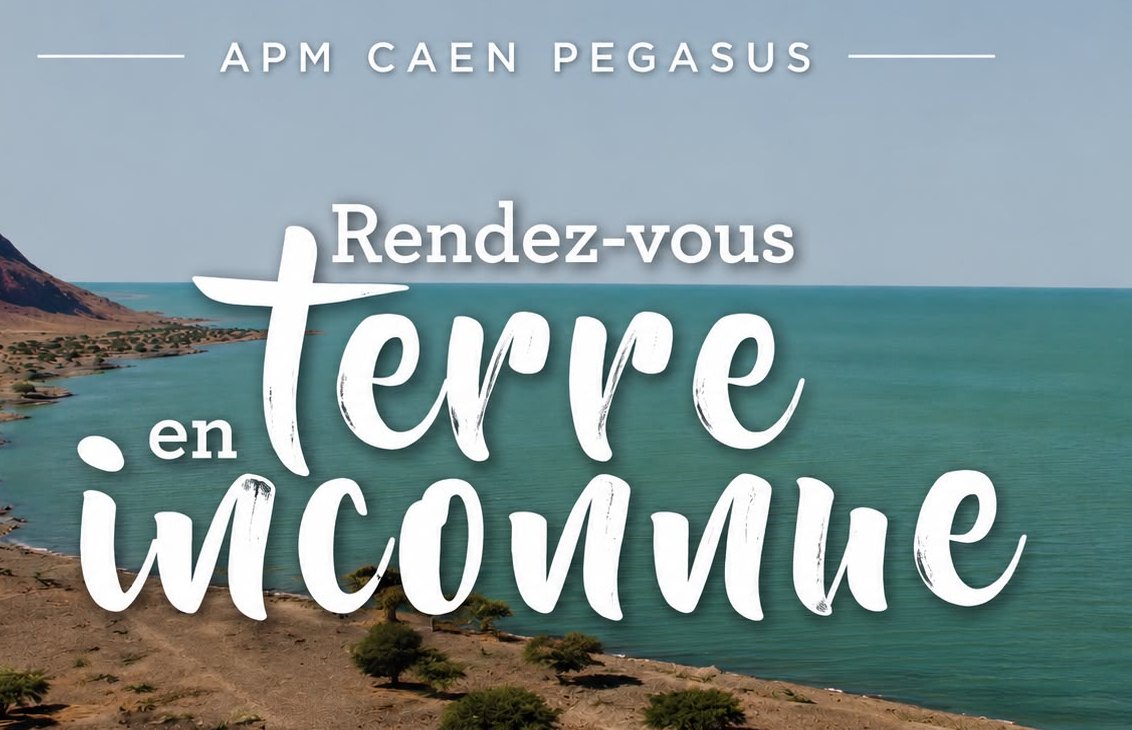 APM Caen Pegasus — Rendez-vous en terre inconnue